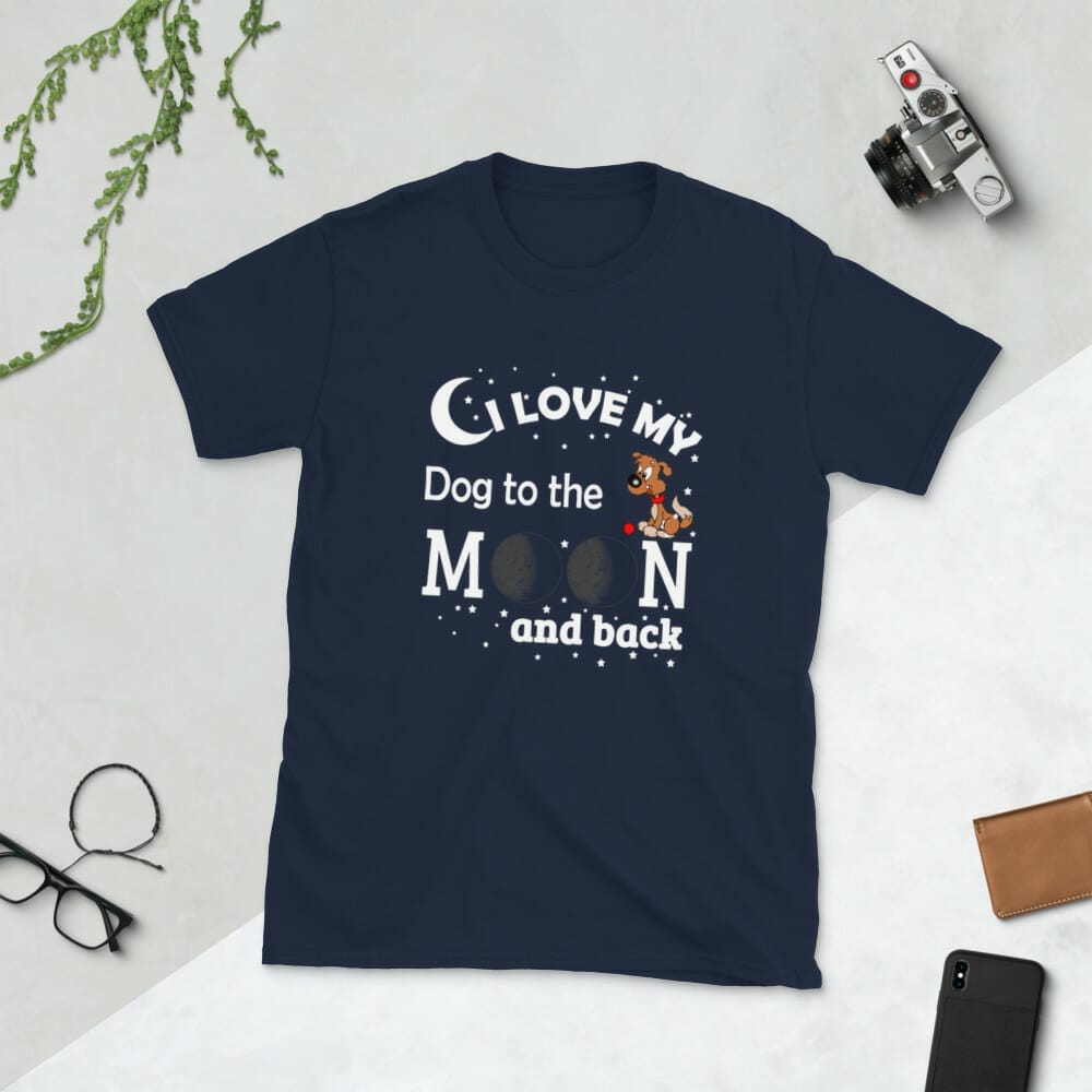 I Love My Dog To The Moon And Back Dog T-Shirt